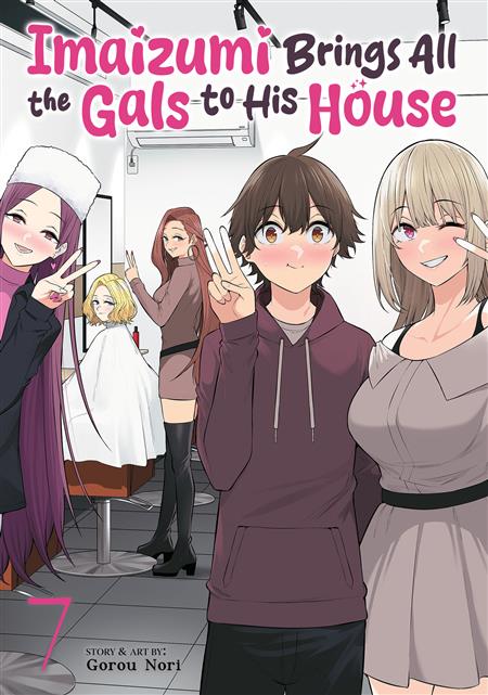 IMAIZUMI BRINGS ALL THE GALS TO HIS HOUSE GN VOL. 7 (MR)