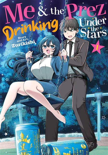 ME AND THE PREZ DRINKING UNDER THE STARS GN VOL. 1