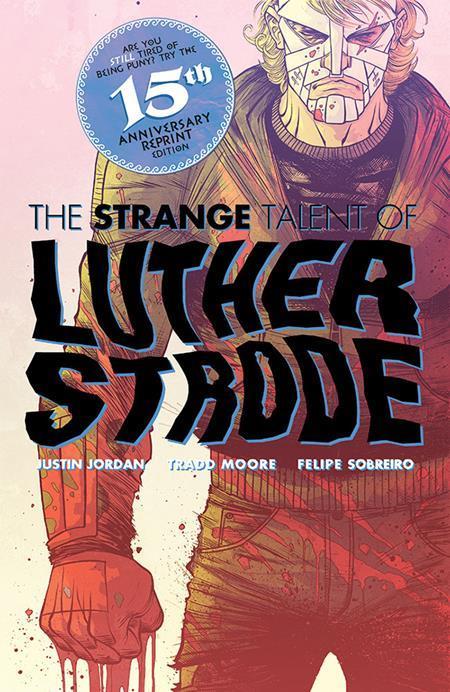 LUTHER STRODE #1 ANNIVERSARY EDITION CVR C INC 1:25 IAN BERTRAM VAR (MR)