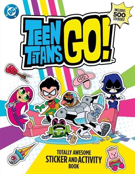 TEEN TITANS GO TOTALLY AWESOME STICKER AND ACTIVITY BOOK TP