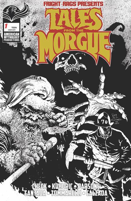 FRIGHT RAGS PRESENTS TALES FROM THE MORGUE #1 (ONE SHOT) CVR E ROY ALLAN MARTINEZ CENTURY LIMITED B&W VAR Limited to 100 copies Allocations May Occur
