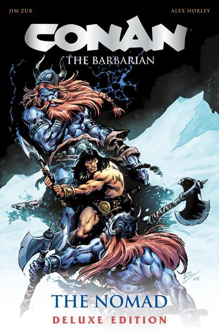 CONAN THE BARBARIAN THE NOMAD DELUXE COLLECTORS EDITION HC DIRECT MARKET EDITION ROBERTO DE LA TORRE CVR (MR)