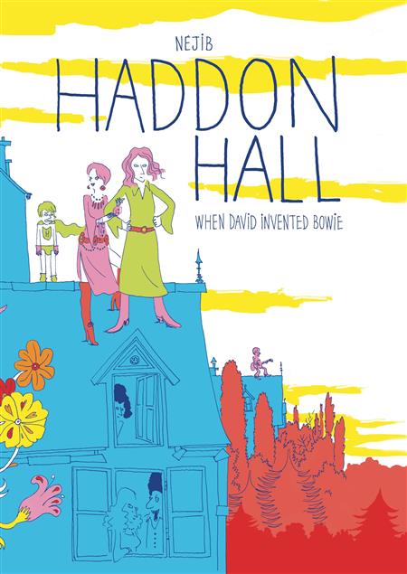 HADDON HALL WHEN DAVID INVENTED BOWIE HC GN (C: 1-1-0)