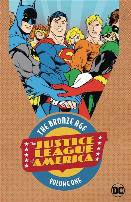 JUSTICE LEAGUE OF AMERICA THE BRONZE AGE TP VOL 01