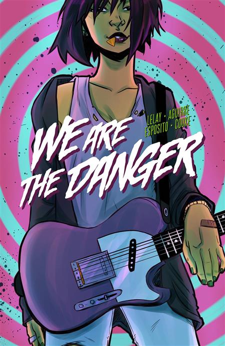 WE ARE THE DANGER TP VOL 01 (MR)