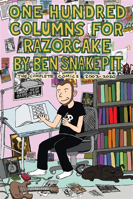 ONE HUNDRED COLUMNS FOR RAZORCAKE BY BEN SNAKEPIT THE COMPLETE COMICS 2003-2020