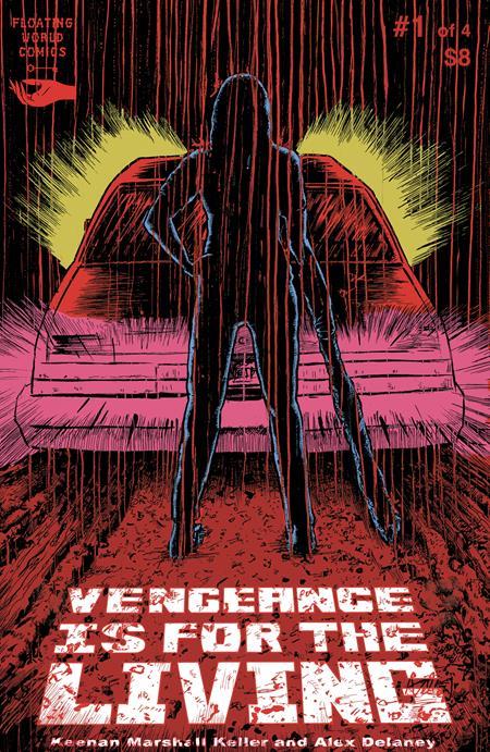 VENGEANCE IS FOR THE LIVING #1 (OF 4)