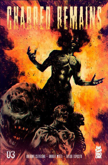 CHARRED REMAINS #3 (OF 6) (MR)