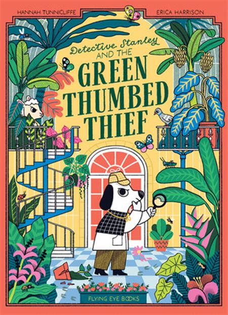 DETECTIVE STANLEY AND THE GREEN THUMBED THIEF TP