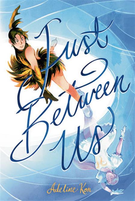 JUST BETWEEN US A GRAPHIC NOVEL HC