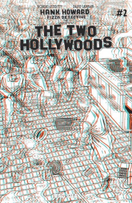 HANK HOWARD PIZZA DETECTIVE THE TWO HOLLYWOODS #2 (OF 2) CVR E INC 1:50 DAVID LAPHAM 3D VAR