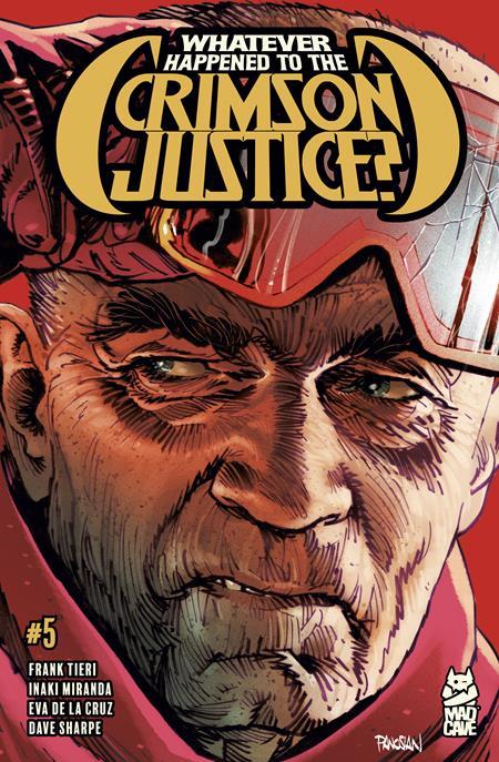WHATEVER HAPPENED TO THE CRIMSON JUSTICE #5 (OF 5) (MR)