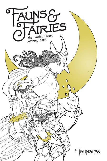 FAUNS AND FAIRIES ADULT COLORING BOOK (MR)