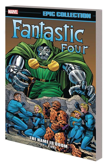FANTASTIC FOUR EPIC COLLECTION TP NAME IS DOOM