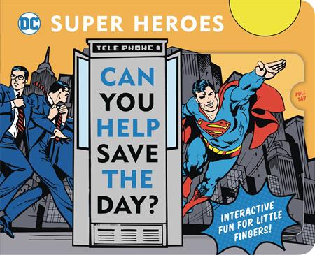 DC SUPER HEROES CAN YOU HELP SAVE LIFT FLAP BOOK (C: 1-1-0)