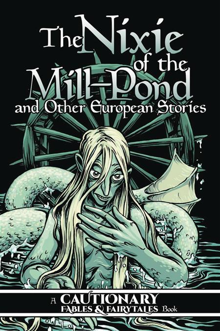 NIXIE OF MILL POND & OTHER EUROPEAN STORIES GN (C: 0-1-0)