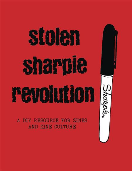 STOLEN SHARPIE REVOLUTION SC DIY RESOURCE ZINES (NEW ED) (C: