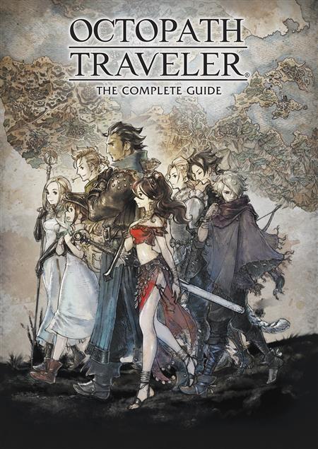 OCTOPATH TRAVELER COMPLETE GUIDE HC (C: 1-1-2)