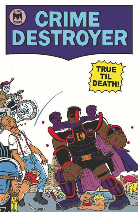 CRIME DESTROYER TRUE TILL DEATH #1