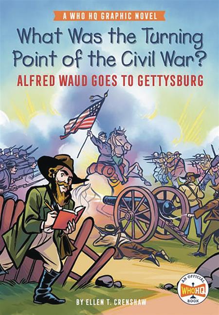 TURNING POINT OF CIVIL WAR WAUD GOES TO GETTYSBURG GN (C: 0-