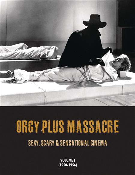 ORGY PLUS MASSACRE SC VOL 01 1950-56 SEXY SCARY SENSATIONAL