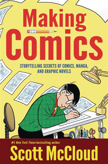 MAKING COMICS STORYTELLING SECRETS OF COMICS NEW PTG