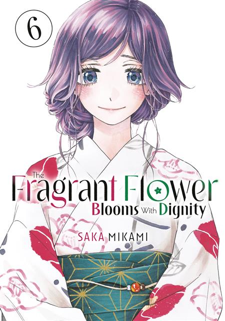 FRAGRANT FLOWER BLOOMS WITH DIGNITY GN VOL 06 