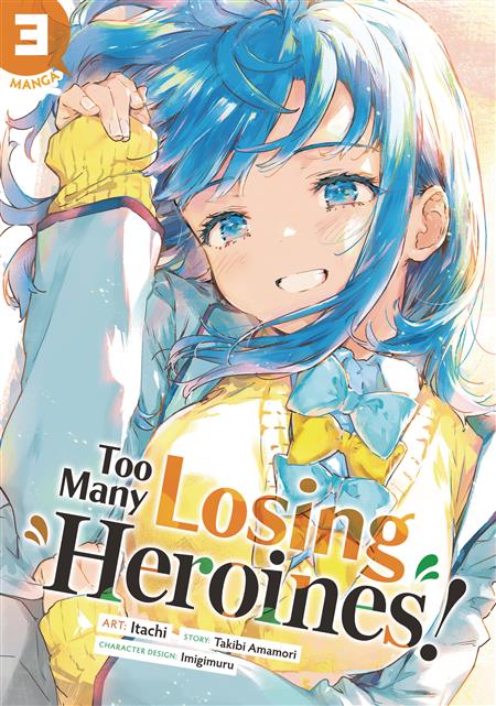 TOO MANY LOSING HEROINES GN VOL 03 