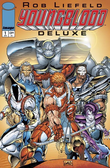 YOUNGBLOOD DELUXE #1 CVR B ROB LIEFELD FOIL VAR