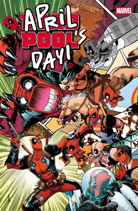 DEADPOOL APRIL POOL'S DAY #1