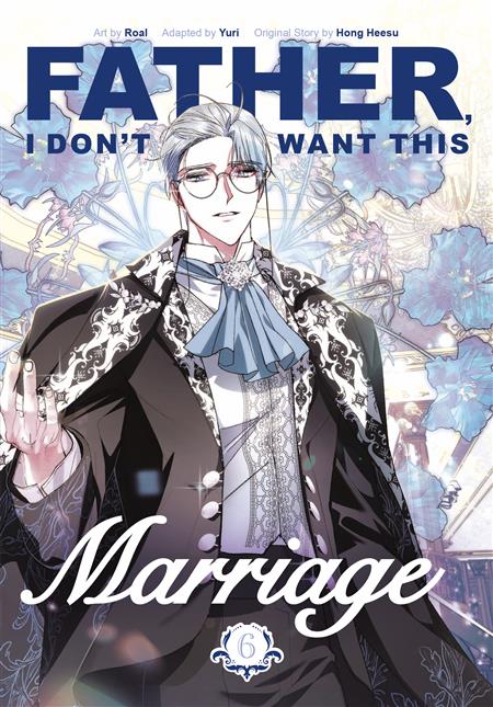 FATHER I DON'T WANT THIS MARRIAGE TP VOL 06