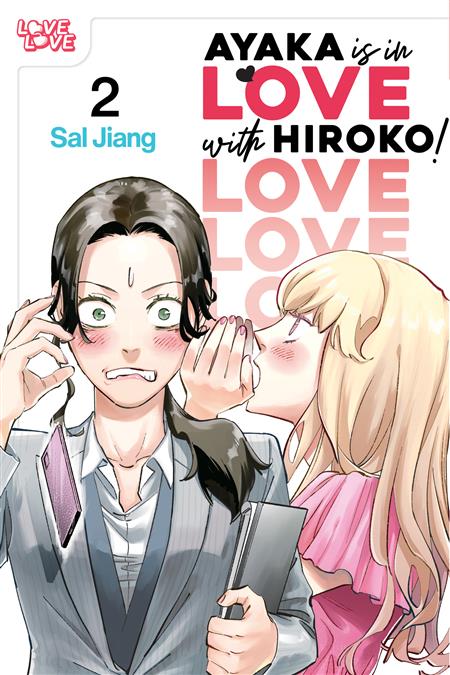 AYAKA IS IN LOVE WITH HIROKO! GN VOLUME 2