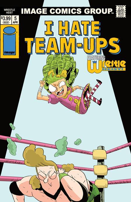WRESTLE HEIST #5 (OF 5) B KYLE STARKS I HATE FAIRYLAND TEAM UP VAR (MR)