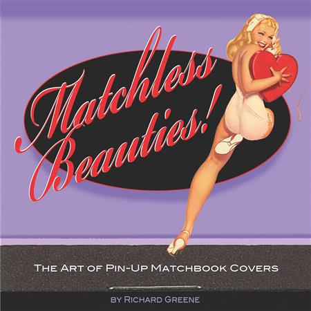 MATCHLESS BEAUTIES ART OF PIN-UP MATCHBOOK COVERS TP (C: 0-1