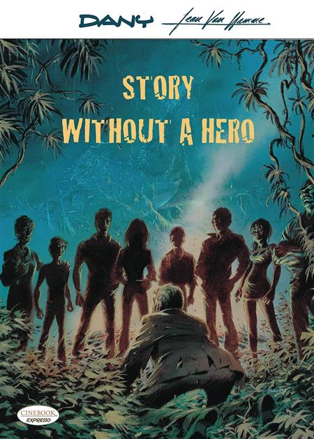 STORY WITHOUT A HERO GN (C: 0-1-0)