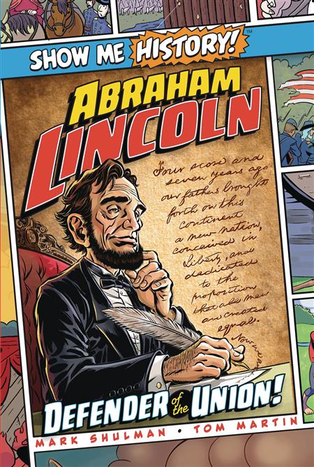 SHOW ME HISTORY GN ABRAHAM LINCOLN DEFENDER OF UNION (C: 0-1