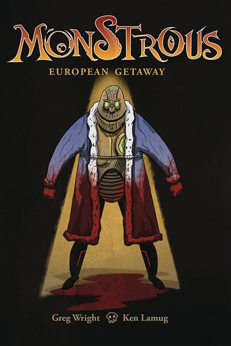 MONSTROUS EUROPEAN GETAWAY #1 (OF 4)