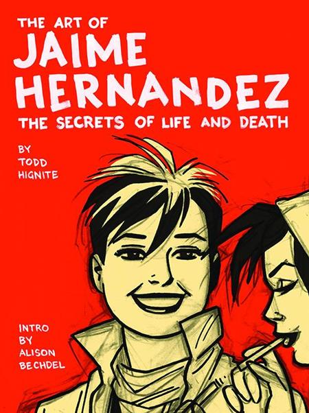 ART OF JAIME HERNANDEZ SECRETS OF LIFE & DEATH HC