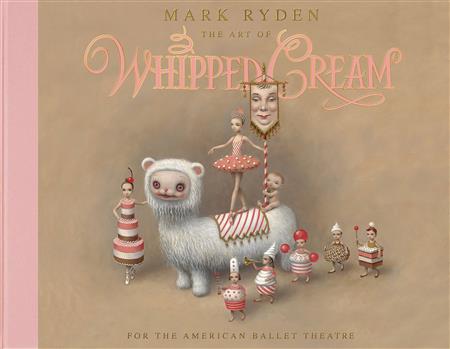 MARK RYDEN ART OF WHIPPED CREAM HC (C: 0-1-0)