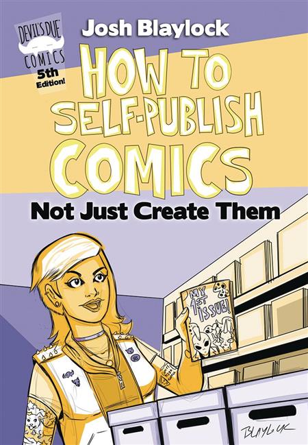 HOW TO SELF PUBLISH COMICS NOT JUST CREATE THEM 5TH ED