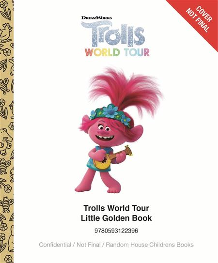 TROLLS WORLD TOUR LITTLE GOLDEN BOOK (C: 0-1-0)