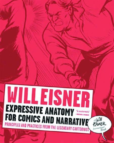 WILL EISNERS EXPRESSIVE ANATOMY FOR COMICS SC NEW PTG