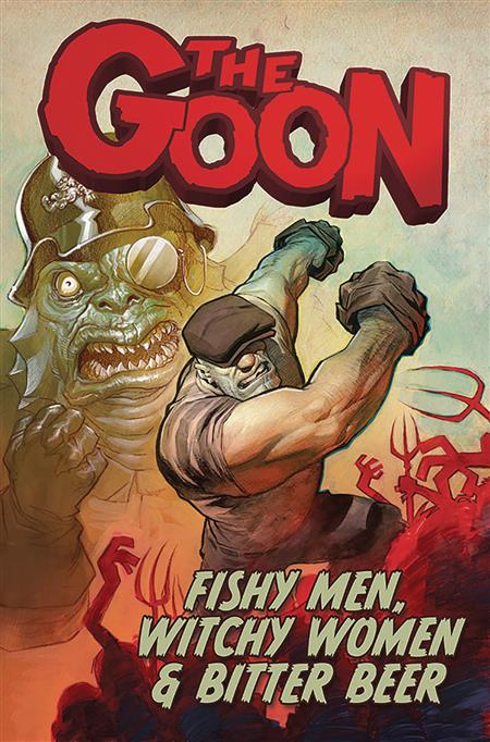 GOON TP VOL 03 FISHY MEN WITCHY WOMEN & BITTER BEER