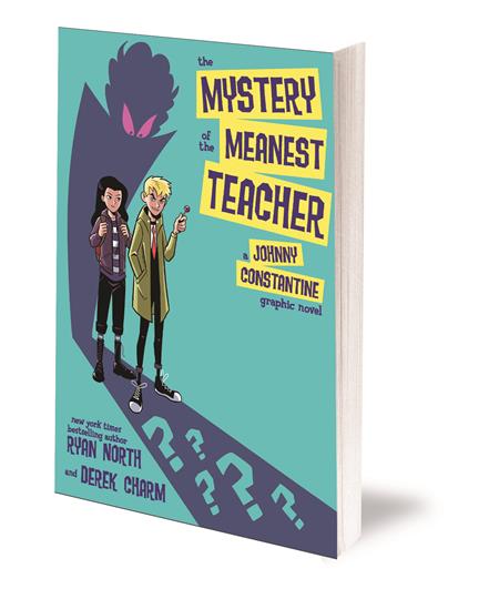 MYSTERY OF THE MEANEST TEACHER A JOHNNY CONSTANTINE GRAPHIC NOVEL TP