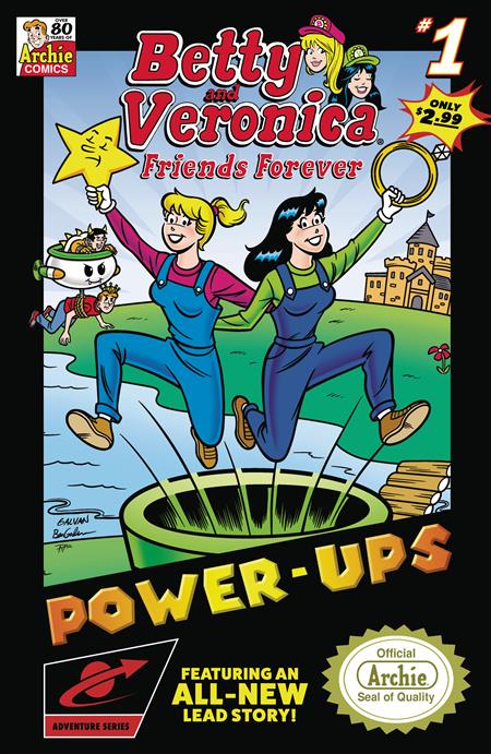 BETTY & VERONICA FRIENDS FOREVER POWER UPS #1