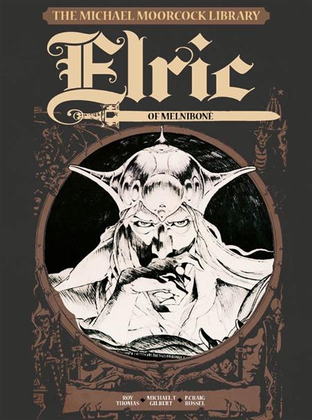 THE MICHAEL MOORCOCK LIBRARY VOL 1 HC ELRIC OF MELNIBONE (MR