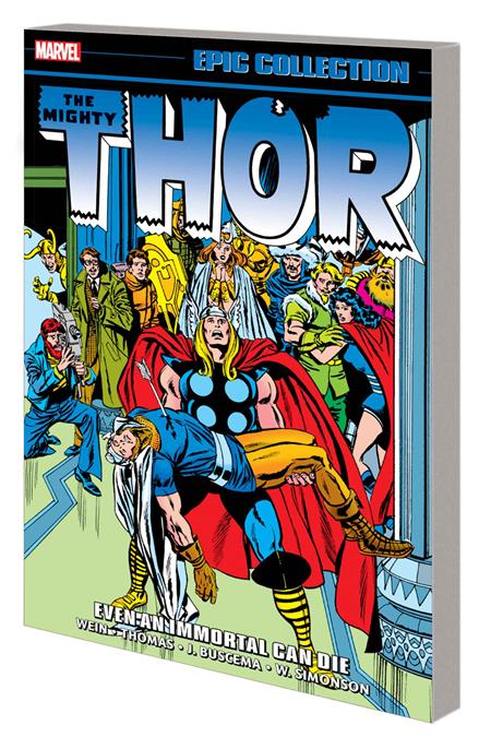 THOR EPIC COLLECTION TP EVEN AN IMMORTAL CAN DIE