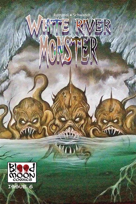 WHITE RIVER MONSTER #6