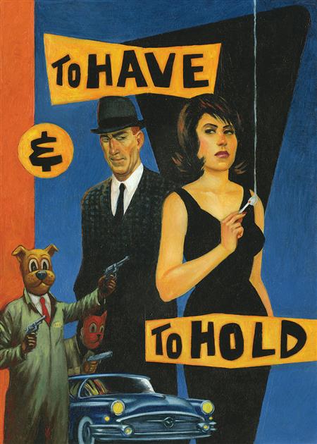 TO HAVE AND TO HOLD GN 