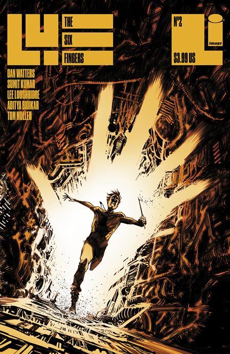 SIX FINGERS #2 (OF 5) CVR A SUMIT KUMAR & LEE LOUGHRIDGE (MR)